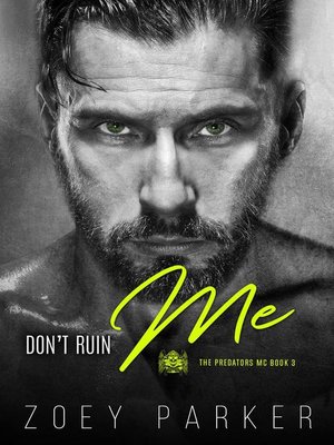 cover image of Don't Ruin Me